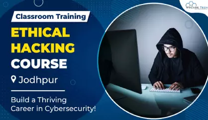 Ethical Hacking Course in Jodhpur