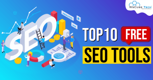 10 Free SEO Tools For Site Analysis, Keyword & Competitor Research