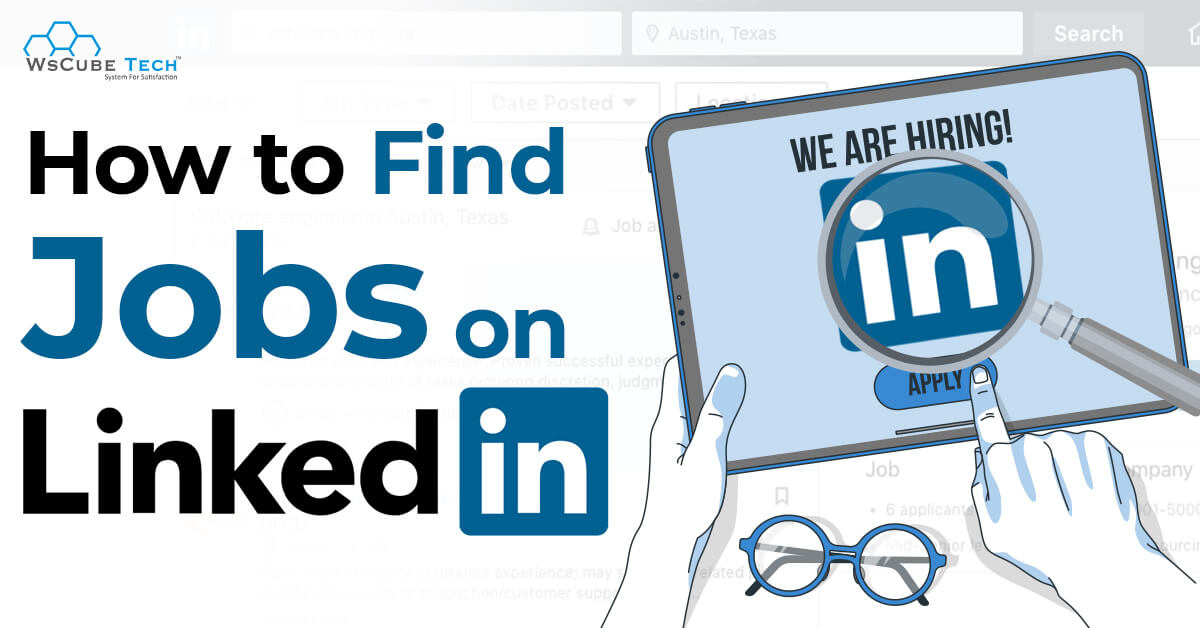 How To Find Jobs On LinkedIn In 2023 Top 10 Easiest Ways