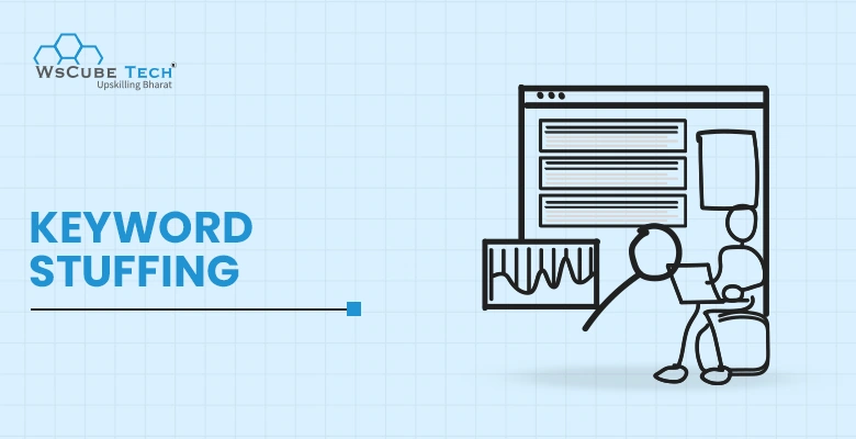 Keyword Stuffing in SEO: What is It, Types & How to Avoid 