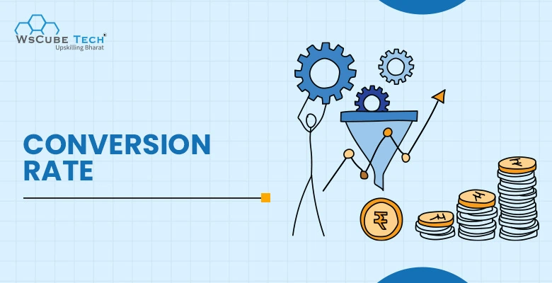 Conversion Rate: Calculation Formula, How to Improve It & More