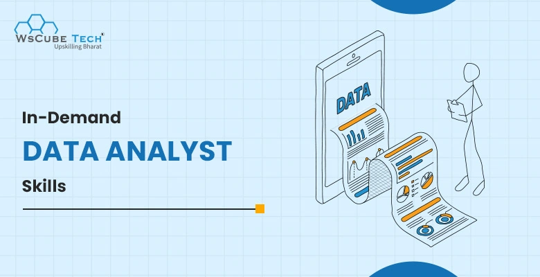 Top 8 In-Demand Data Analyst Skills in 2024