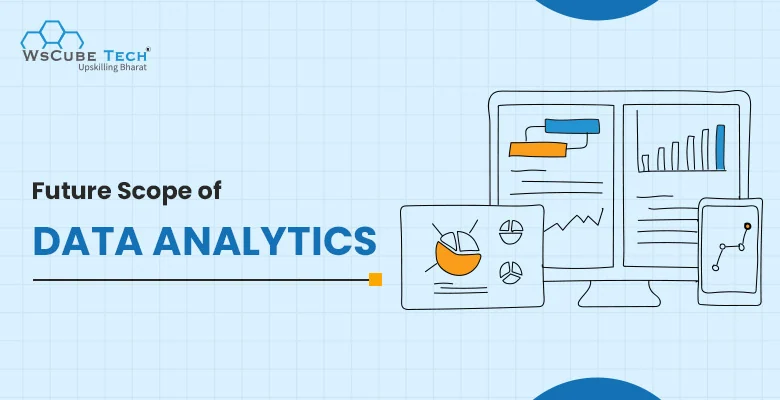 Future Scope of Data Analytics in India (2025 & Beyond)