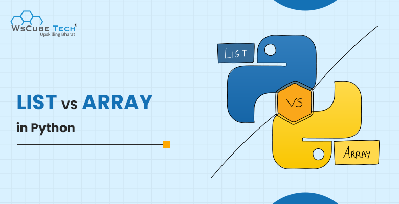 Difference Between List and Array in Python (With Example)