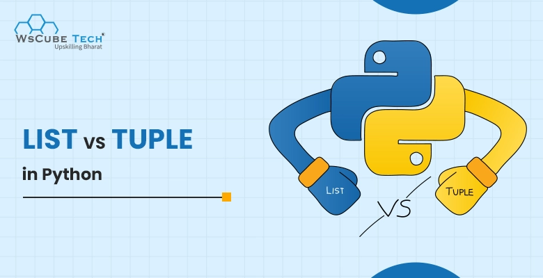 Difference Between List and Tuple in Python (With Example)